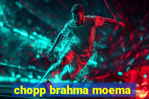 chopp brahma moema